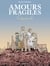 Amours fragiles (Tome 9) - Crépuscule