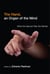 The Hand, an Organ of the Mind - What the Manual Tells the Mental