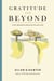Gratitude and Beyond - Five Insights for a Fulfilled Life