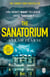 The Sanatorium - The spine-tingling #1 Sunday Times bestseller and Reese Witherspoon Book Club Pick
