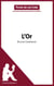 L'Or de Blaise Cendrars (Fiche de lecture) - Analyse complète et résumé détaillé de l'oeuvre