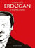 Erdogan - Le nouveau sultan