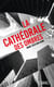 La Cathédrale des ombres