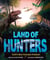 Land of Hunters - Earth's Most Fearsome Predators