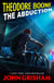 Theodore Boone: The Abduction
