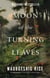 Moon of the Turning Leaves