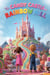 The Candy Castle on Rainbow Hill