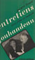 Entretiens avec Élise et Marcel Jouhandeau