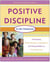 Positive Discipline in the Classroom, Revised 3rd Edition - Developing Mutual Respect, Cooperation, and Responsibility in Your Classroom