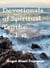 Devotionals of Spiritual Truths: Book 12 - The Devotional Commentary Library, #12