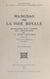 Wangdao ou La voie royale (2) - Recherches sur l'esprit des institutions de la Chine archaïque. Structures politiques. Les rites