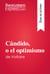 Cándido, o el optimismo de Voltaire (Guía de lectura) - Resumen y análisis completo