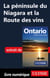La péninsule du Niagara et la Route des vins