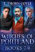 The Witches of Portland, Books 7-9 - The Witches of Portland