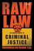 Raw Law - An Urban Guide to Criminal Justice