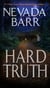 Hard Truth (Anna Pigeon Mysteries, Book 13) - A gripping hunt for a deadly enemy