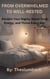 From Overwhelmed to Well-Rested: Reclaim Your Nights, Boost Your Energy, and Thrive Every Day
