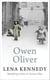 Owen Oliver - A charming, intriguing tale of unrelenting love and the struggle against poverty