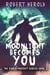 Moonlight Becomes You - The Eidola Project Series, #2