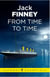 From Time to Time - Time and Again: Book Two