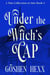 A Fine Collection of Sins Book One: Under the Witch's Cap - A Fine Collection of Sins, #1