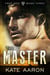 The Master (Free Men, #3) - Free Men, #3