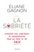 La Sobriété - Repenser nos habitudes de consommation pour un mode de vie sain
