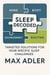 Sleep Decoded, Targeted Solutions for Your Specific Sleep Challenges