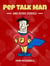 Pep Talk Man And Other Stories!