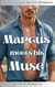 Marcus meets his Muse - Curvylicious Desires Romance Series