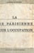 La vie parisienne sous l'Occupation (1) - 1940-1944. Paris bei Nacht