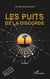Les puits de la discorde - A partir de 12 ans