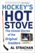 Hockey's Hot Stove - The Untold Stories of the Original Insiders