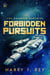 Forbidden Pursuits - The Galactic Captains, #2