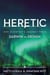 Heretic: One Scientist’s Journey from Darwin to Design