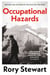 Occupational Hazards - An insightful account of Iraq's recent history, from the bestselling author of Politics on the Edge