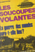 Les soucoupes volantes - La guerre des mondes aura-t-elle lieu ?