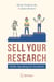 SELL YOUR RESEARCH - Public Speaking for Scientists
