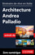 Itinéraire de rêve en Italie - Architecture AndreaPalladio