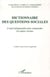 Dictionnaire des questions sociales - L'outil indispensable pour comprendre les enjeux sociaux