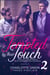 Tempted By Their Touch 2 - The Billionaires Mens Club Erotica Stories Series, #3