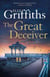 The Great Deceiver - the gripping new novel from the bestselling author of The Dr Ruth Galloway Mysteries