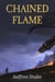 Chained Flame - Lindír's Saga, #1