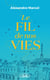 Le Fil de nos vies