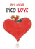 Pico Bogue - Volume 3 - Pico Love
