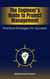 The Engineer’s Guide to Project Management: Practical Strategies for Success