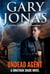 Undead Agent - Jonathan Shade, #12