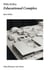 Mike Kelley - Educational Complex