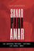 Sanar Para Amar: Las Personas Heridas, Lastiman. Las Sanas, Aman