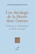 UNE THEOLOGIE DE LA LIBERTE DANS L'AMOUR - L'ITINERAIRE THEOLOGIQUE DE WALTER KASPER